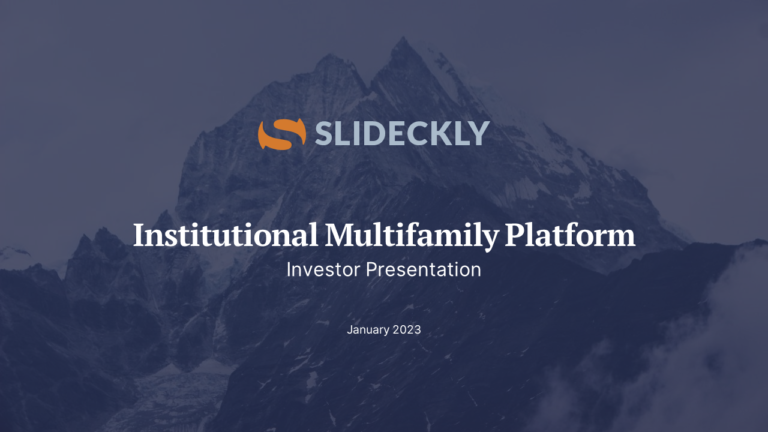 Intitutional Multifamily Platform - Investor Presentation