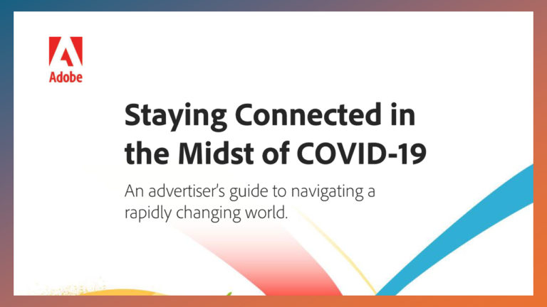 Adobe Staying Connect Amidst COVID-19 Whitepaper